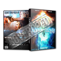 Zaman Tuzağı - Time Trap - 2017 Türkçe Dvd Cover Tasarımı